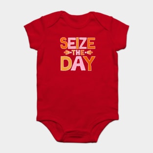 Seize the Day Baby Bodysuit